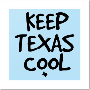 Keep Texas Cool     (light tees) Posters and Art